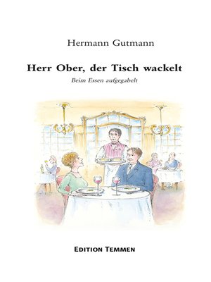 cover image of Herr Ober, der Tisch wackelt